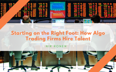 Starting on the Right Foot: How Algo Trading Firms Hire Talent